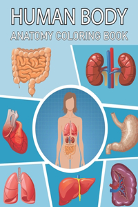 Human Body Anatomy Coloring Book