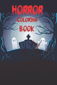 Horror Coloring Book: Nine of Horror Coloring Book