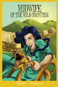 Midwife Of The Wild Frontier