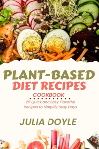 Plant-Based Diet Recipes Cookbook