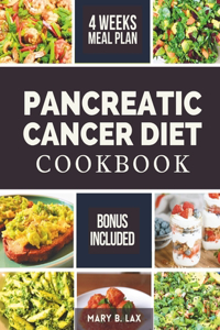 Pancreatic Cancer Diet Cookbook