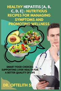 Healthy Hepatitis [A, B, C, D, E]
