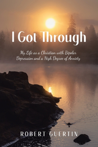 I Got Through