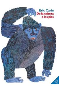 de la Cabeza a Los Pies: From Head to Toe (Spanish Edition)
