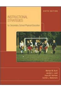 Instructional Strategies for Secondary School Physical Education