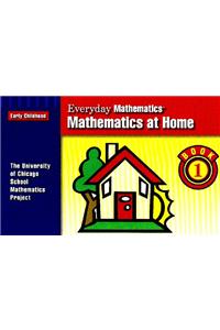 Everyday Mathematics, Grades PK-K, Mathematics at Home Book 1