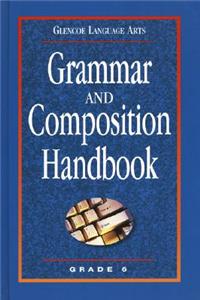Grammar and Composition Handbook Grade 6