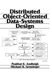 Distributed Object-Oriented Data-Systems Design