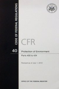 CFR6916 Protection of the Environment (continued) Parts 400-424