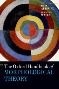 Oxford Handbook of Morphological Theory