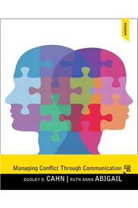 Managing Conflict Through Communication