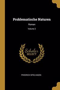 Problematische Naturen