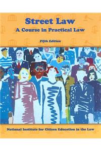 Street Law: A Course in Practical Law