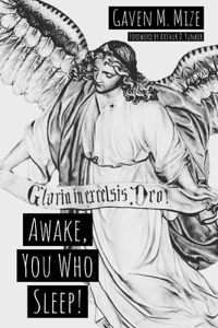 Awake, You Who Sleep
