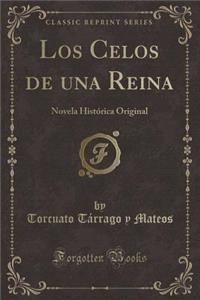 Los Celos de Una Reina