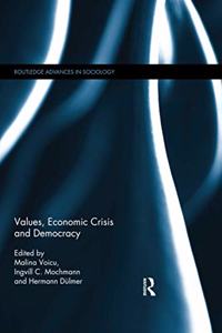 Values, Economic Crisis and Democracy