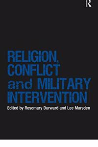 Religion, Conflict and Military Intervention