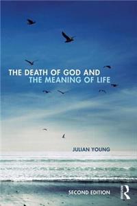 Death of God and the Meaning of Life
