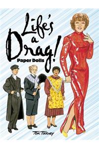 Life's a Drag! Paper Dolls