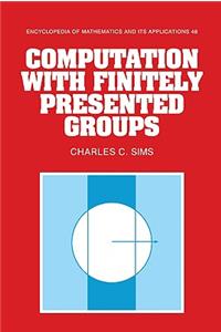 Computation with Finitely Presented Groups