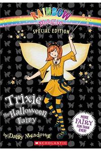 Rainbow Magic Special Edition: Trixie the Halloween Fairy