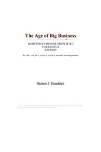 The Age of Big Business (Webster's Chinese Simplified Thesaurus Edition)