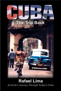 Cuba: The Trip Back