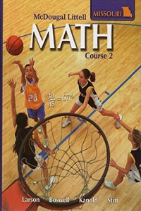 McDougal Littell Math: Student Edition Course 2 2008