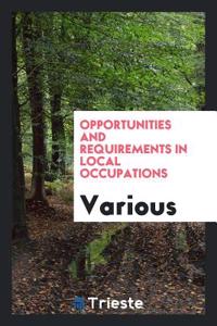 OPPORTUNITIES AND REQUIREMENTS IN LOCAL