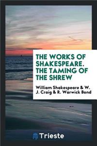 The Taming of the Shrew