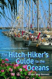 The Hitch-Hiker's Guide to the Oceans: Crewing Around the World (Travel) Paperback â€“ 1 January 2008