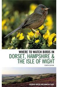 Where to Watch Birds in Dorset, Hampshire and the Isle of Wight