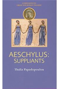 Aeschylus: Suppliants