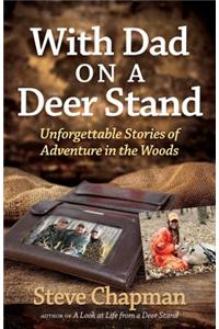 With Dad on a Deer Stand