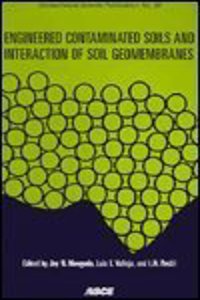 Engineered Contaminated Soils and Interaction of Soil Geomembranes