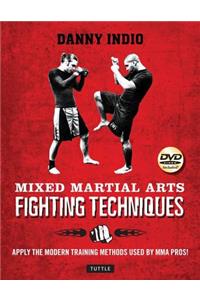 Mixed Martial Arts Fighting Techniques