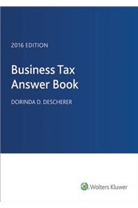 Business Tax Answer Book 2016