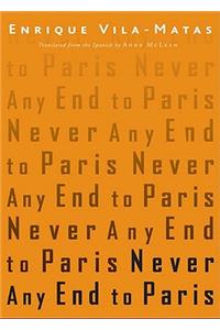 Never Any End to Paris