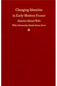 Changing Identities in Early Modern France