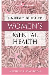 Nurse's Guide to Women's Mental Health