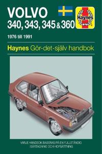 Volvo 340, 343, 345 and 360 (1976 - 1991) Haynes Repair Manual (svenske utgava)