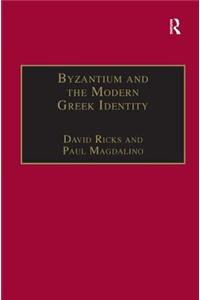 Byzantium and the Modern Greek Identity