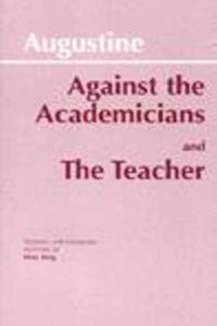 Against the Academicians and The Teacher