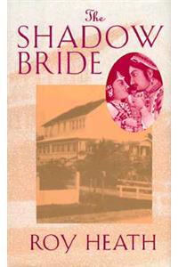 The Shadow Bride
