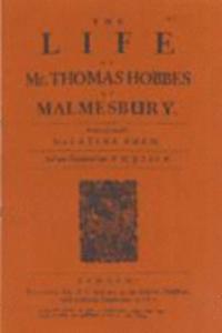 The Life of Thomas Hobbes of Malmesbury