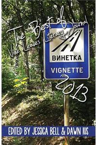 The Best of Vine Leaves Literary Journal 2013