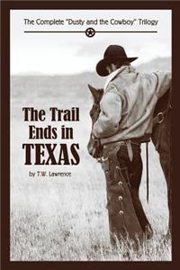 Trail Ends in Texas