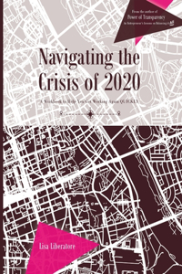 Navigating the Crisis of 2020