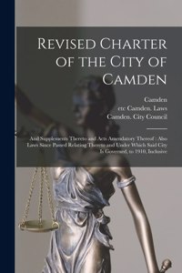 Revised Charter of the City of Camden