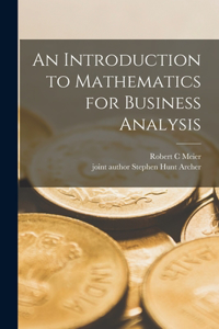 An Introduction to Mathematics for Business Analysis